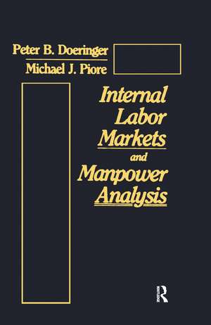 Internal Labor Markets and Manpower Analysis de Peter B. Doeringer