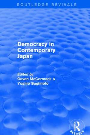 Democracy in Contemporary Japan de Gavan McCormack