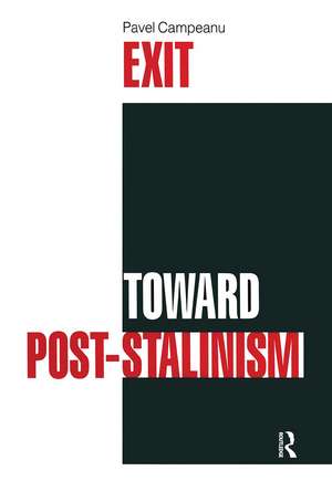 Exit Toward Post-Stalinism de Pavel Compenau