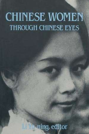 Chinese Women Through Chinese Eyes de Li Yu-Ning