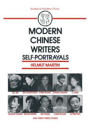 Modern Chinese Writers: Self-portrayals de Helmut Martin