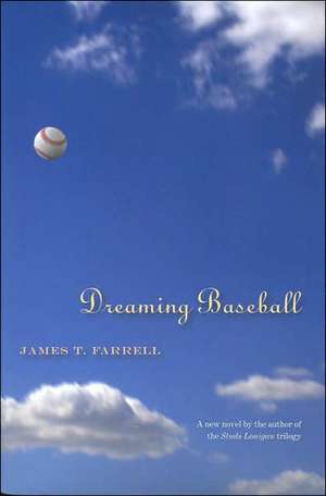 Dreaming Baseball de James T. Farrell