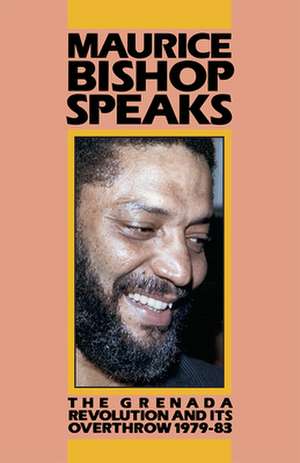 Maurice Bishop Speaks de Maurice Bishop