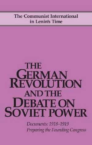 German Revolution & the Debate de John Riddell