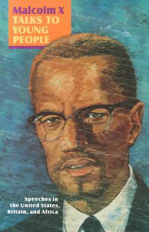 Malcolm X: Malcolm X Talks to Young People (Book)