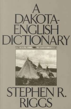 Dakota English Dictionary de Stephen R. Riggs