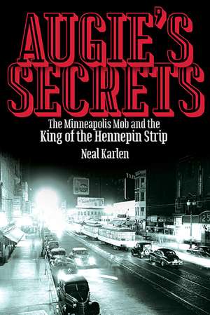 Augie's Secrets de Neal Karlen