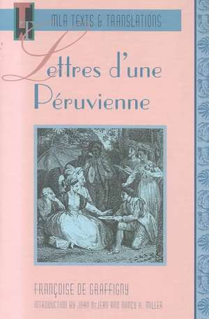 Fre-Lettres Dune Peruvienne de Francoise De Graffigny