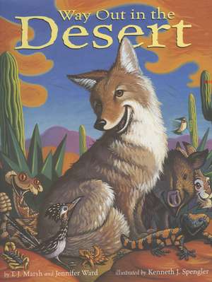 Way Out in the Desert de T.J. Marsh