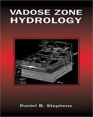 Vadose Zone Hydrology de Daniel B. Stephens