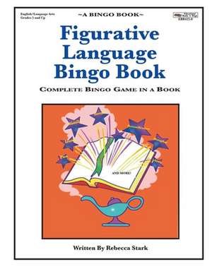 Figurative Language Bingo Book de Rebecca Stark