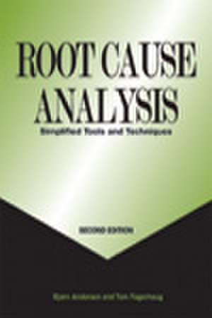 Root Cause Analysis: Simplified Tools and Techniques de Bjorn Andersen