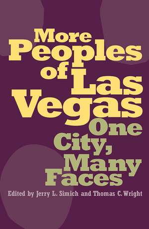 More Peoples of Las Vegas: One City, Many Faces de Jerry L Simich