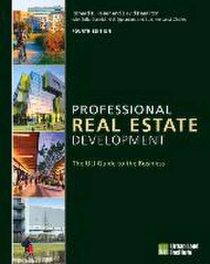 Professional Real Estate Development de Richard B Peiser