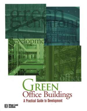 Green Office Buildings de Anne Frej