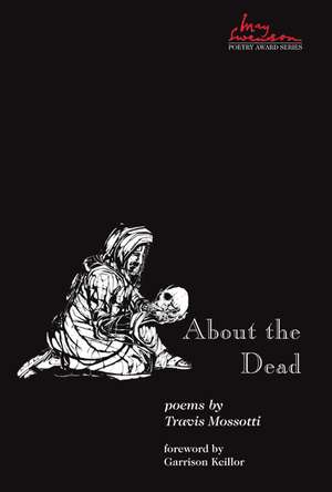 About the Dead de Travis Mossotti