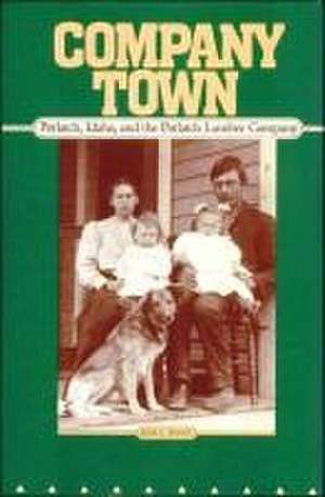 Company Town de Keith C Petersen