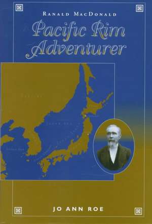 Roe, J: Ranald MacDonald