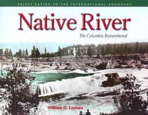 Native River de William D Layman