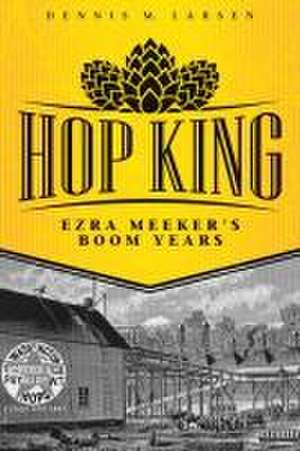 Hop King de Dennis M Larsen