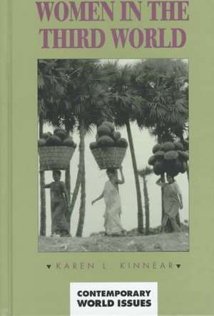 Women in the Third World: A Reference Handbook de Karen L. Kinnear