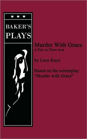 Murder with Grace de Leon Kaye