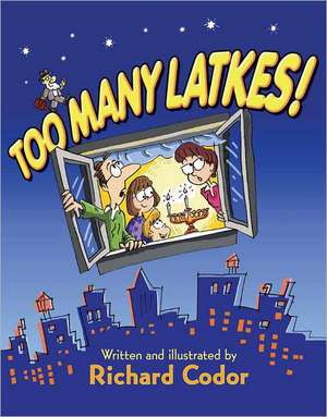 Too Many Latkes! de Richard Codor