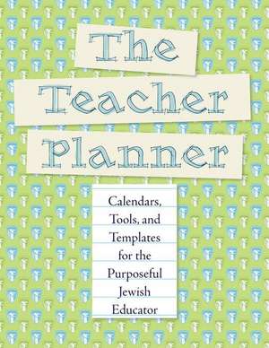 The Teacher Planner de Behrman House