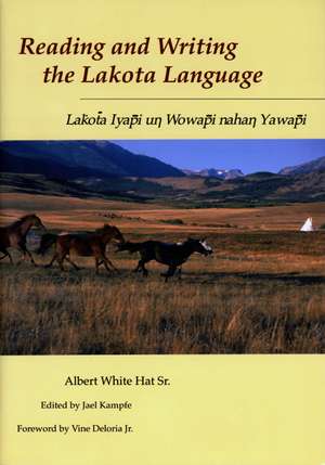 Reading and Writing Lakota Language de Albert White Hat Sr