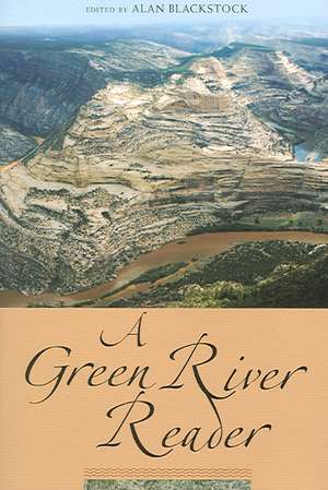 A Green River Reader de Alan Blackstock