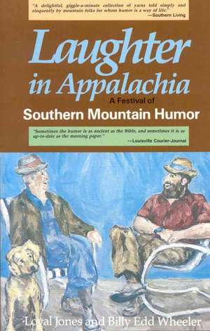 Laughter in Appalachia de Loyal Jones