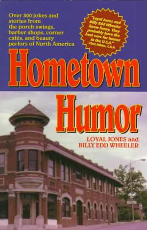 Hometown Humor de Loyal Jones