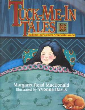 Tuck-Me-In Tales de Margaret Read MacDonald