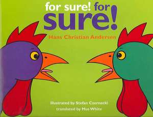 For Sure! for Sure! de Hans Christian Andersen