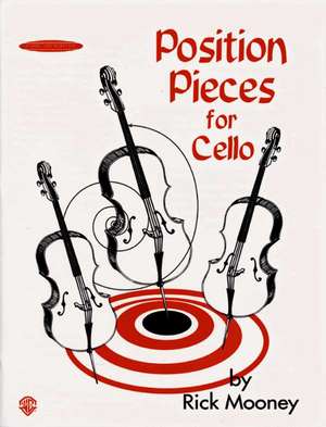 POSITION PIECES FOR CELLO de Rick Mooney