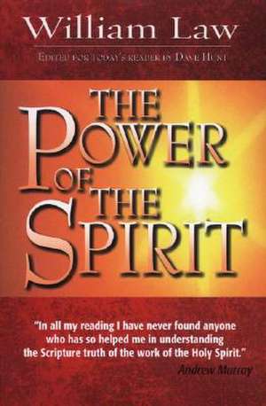 The Power of the Spirit de William Law