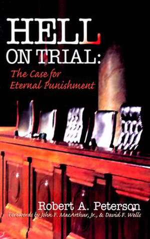 Hell on Trial de Robert A. Peterson