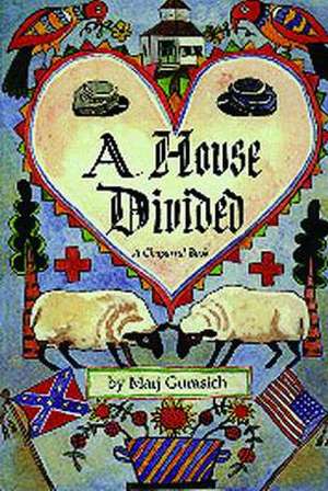 A House Divided de Marj Gurasich