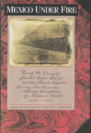 Mexico Under Fire, Being the Diary of Samuel Ryan Curtis, 3rd Ohio Volunteer Regiment, During the American Military Occupation of Northern Mexico, 184 de Samuel Ryan Curtis