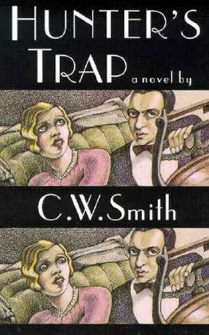 Hunter's Trap de C. W. Smith