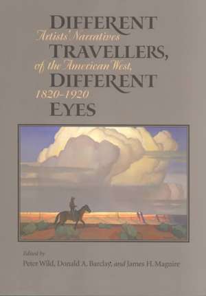 Different Travelers, Different Eyes: 1820-1920 de Donald A. Barclay