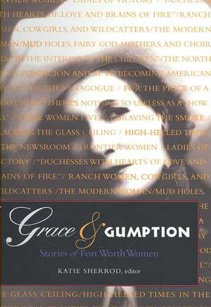 Grace & Gumption de Katie Sherrod