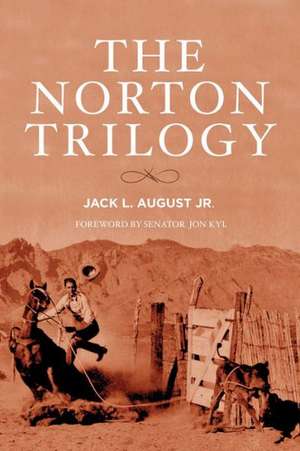 The Norton Trilogy de Jr. August, Jack L.