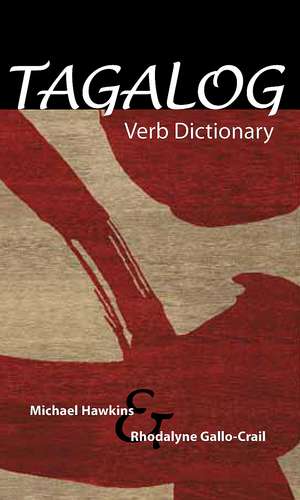 Tagalog Verb Dictionary de Michael Hawkins