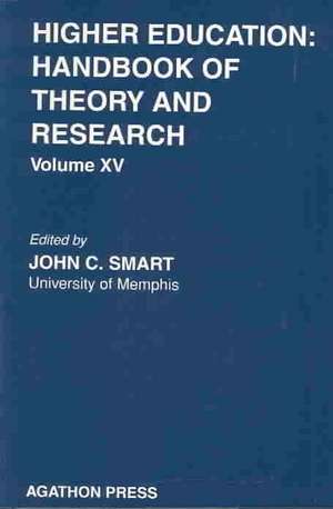 Higher Education: Handbook of Theory and Research 15 de J.C. Smart