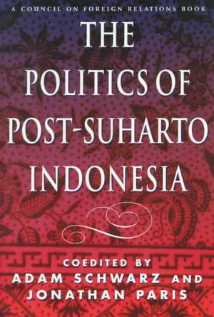 The Politics of Post-Suharto Indonesia de Lawrence J. Korb