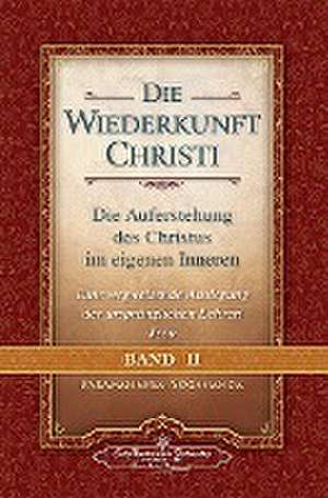 Die Wiederkunft Christi - Die Auferstehung des Christus im eigenen Inneren, Band 2 de Paramahansa Yogananda