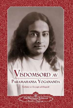 Sayings of Paramahansa Yogananda (Norwegian) de Paramahansa Yogananda