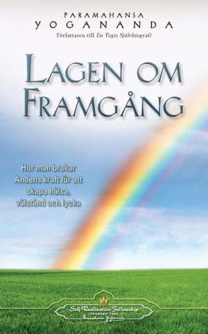 Lagen Om Framgang (the Law of Success Swedish) de Paramahansa Yogananda