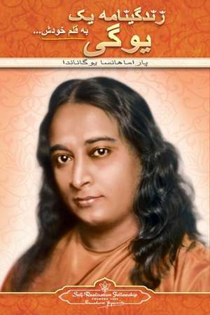 Autobiography of a Yogi (Farsi) de Paramahansa Yogananda